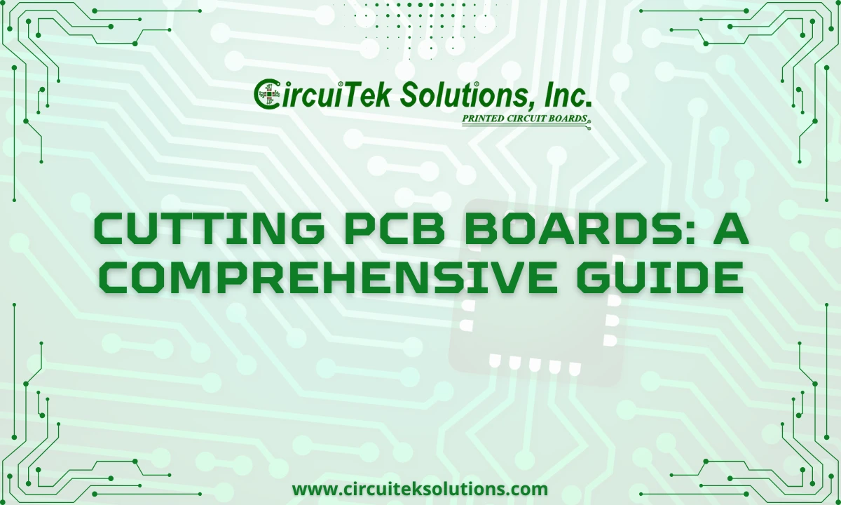 Cutting PCB Boards: A Comprehensive Guide